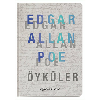 Öyküler - Edgar Alan Poe (Ciltli) Edgar Allan Poe