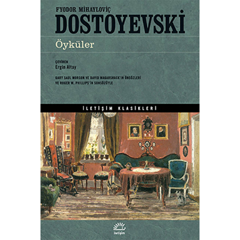 Öyküler Fyodor Mihayloviç Dostoyevski