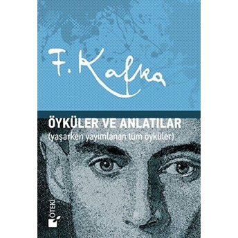 Öyküler Ve Anlatılar (Ciltli) Franz Kafka