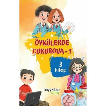 Öykülerde Çukurova-1 (3 Kitap) Menzile Ocak, Meryem Sarıkaya, Zübeyde Cömert