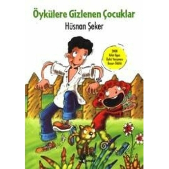 Öykülere Gizlenen Çocuklar Hüsnan Şeker