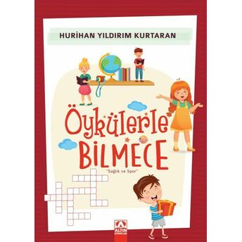 Öykülerle Bilmece Hurihan Yıldırım Kurtaran