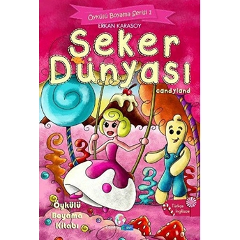 Öykülü Boyama Serisi 1: Şeker Dünyası