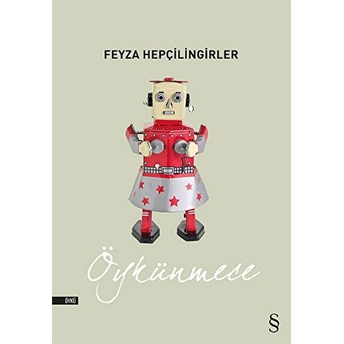 Öykünmece Feyza Hepçilingirler