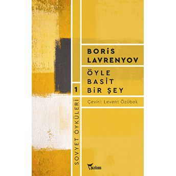 Öyle Basit Bir Şey Boris Lavrenyov