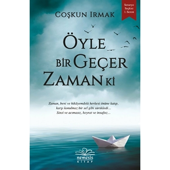 Öyle Bir Geçer Zaman Ki Coşkun Irmak