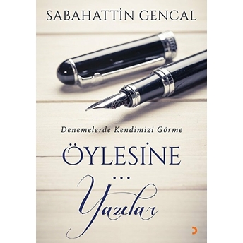 Öylesine Yazılar