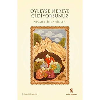 Öyleyse Nereye Gidiyorsunuz Necmettin Şahinler