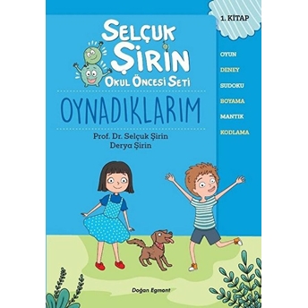 Oynadıklarım - Selçuk Şirin Okul Öncesi Seti 1 Derya Şirin, Selçuk Şirin