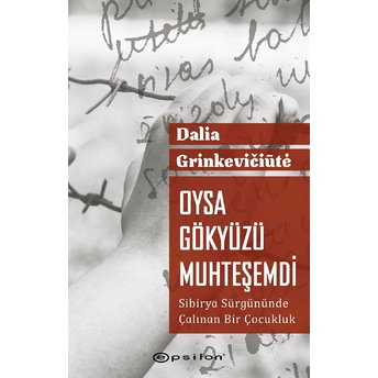 Oysa Gökyüzü Muhteşemdi Dalia Grinkeviciuté