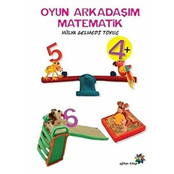 Oyun Arkadaşım Matematik Hülya Gelmedi Tokuç