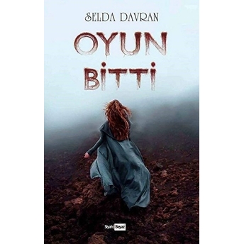 Oyun Bitti Selda Davran