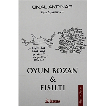 Oyun Bozan Ve Fısıltı - Toplu Oyunlar 4