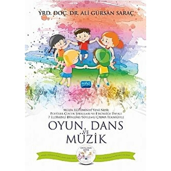 Oyun, Dans Ve Müzik (Cd Ilaveli) - Ali Gürsan Saraç