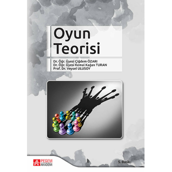 Oyun Teorisi Çiğdem Özarı