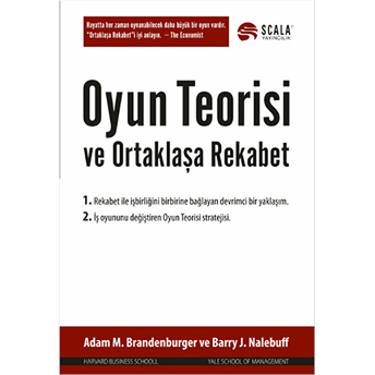 Oyun Teorisi Ve Ortaklaşa Rekabet Adam M. Brandenburger , Barry J. Nalebuff