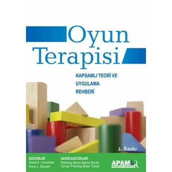 Oyun Terapisi - Kapsamlı Teori Ve Uygulama Rehberi David A. Crenshaw, Anne L. Stewart