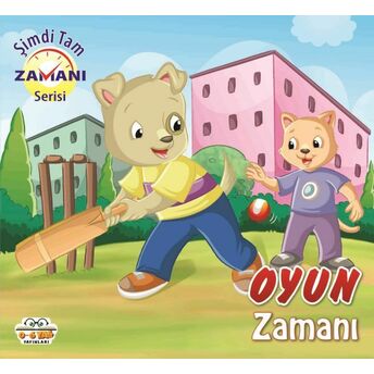 Oyun Zamanı - Şimdi Tam Zamanı