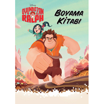 Oyunbozan Ralph - Boyama Kitabı Kolektif