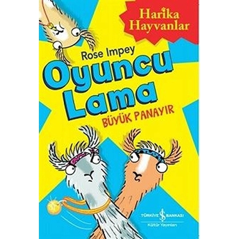 Oyuncu Lama-Büyük Panayır – Harika Hayvanlar Rose Impey