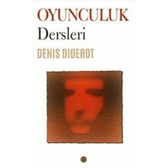 Oyunculuk Dersleri Denis Diderot