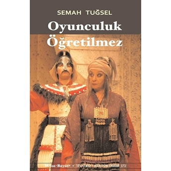 Oyunculuk Öğretilmez Semah Tuğsel