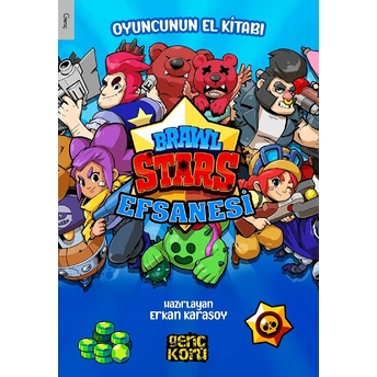 Oyuncunun El Kitabı - Brawl Stars Kitabı - Erkan Karasoy