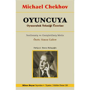 Oyuncuya Oyunculuk Tekniği Üzerine Michael Chekhov