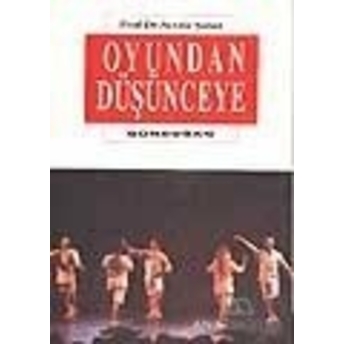 Oyundan Düşünceye Sevda Şener