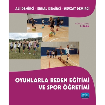 Oyunlarla Beden Eğitimi Ve Spor Öğretimi Erdal Demirci