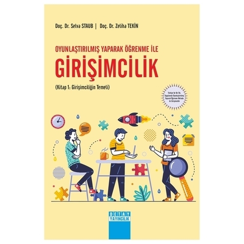 Oyunlaştırılmış Yaparak Öğrenme Ile Girişimcilik - Selva Staub