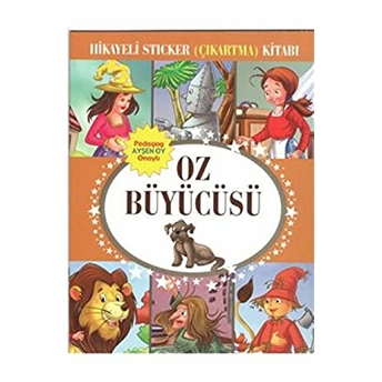 Oz Büyücüsü Hikayeli Sticker Çıkartma Kitabı Kolektif