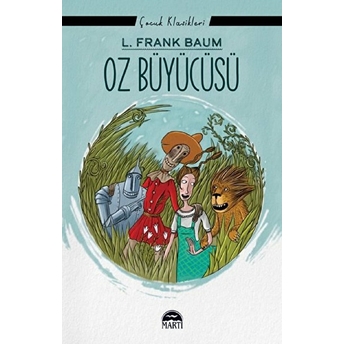 Oz Büyücüsü - L. Frank Baum