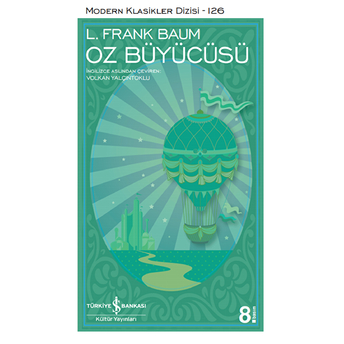 Oz Büyücüsü - Modern Klasikler Dizisi Lyman Frank Baum