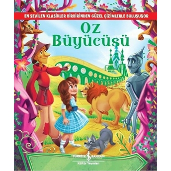 Oz Büyücüsü-Resimli Klasikler Lyman Frank Baum