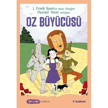 Oz Büyücüsü - Sen De Oku L. Frank Baum