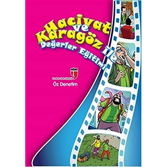 Öz Denetim / Hacivat Ve Karagöz Ile Değerler Eğitimi Elif Akardaş