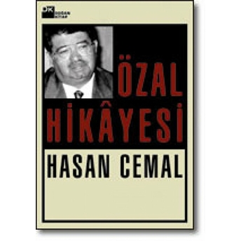 Özal Hikayesi Hasan Cemal