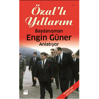 Özallı Yıllarım Engin Güner