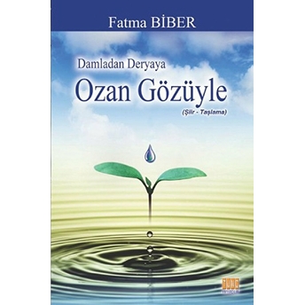 Ozan Gözüyle Fatma Biber