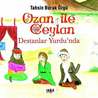 Ozan Ile Ceylan - Destanlar Yurdu'Nda Tahsin Burak Özgü