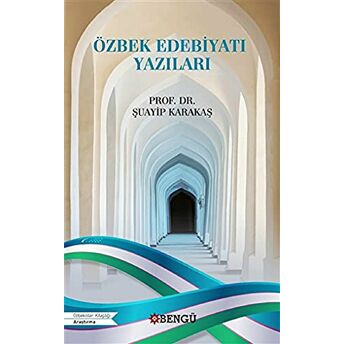 Özbek Edebiyatı Yazıları Şuayip Karakaş