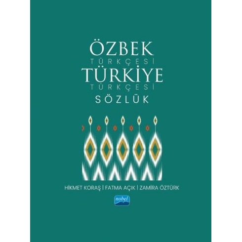 Özbek Türkçesi Türkiye Türkçesi Sözlük Hikmet Koraş