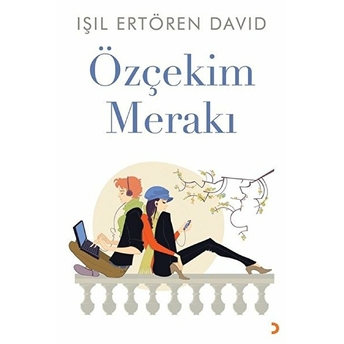 Özçekim Merakı - Işıl Ertören David