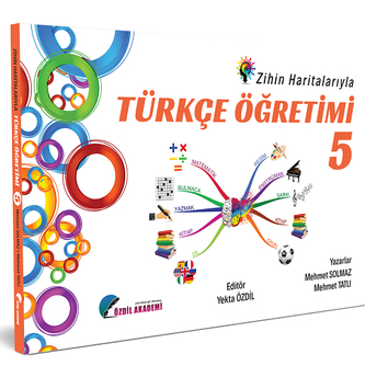 Özdil Akademi 5. Sınıf Zihin Haritalarıyla Türkçe Öğretim Yekta Özdil