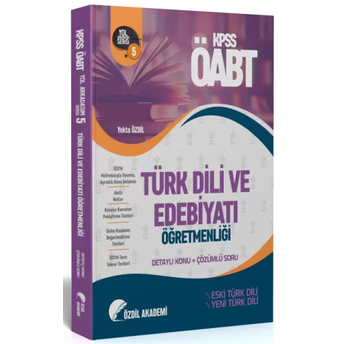 Özdil Akademi Yayınları Öabt Türk Dili Ve Edebiyatı 5. Kitap Eski Yeni Türk Dili Konu Anlatımlı Soru Bankası Yekta Özdil