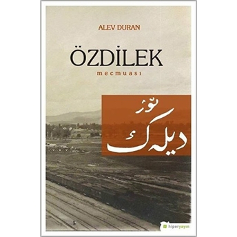 Özdilek Mecmuası Alev Duran