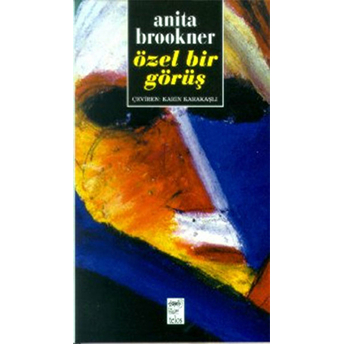 Özel Bir Görüş Anita Brookner