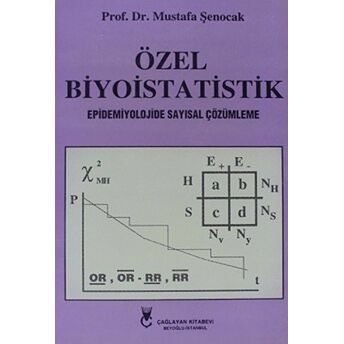 Özel Biyoistatistik Mustafa Şenocak