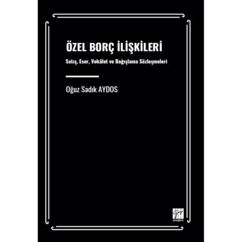 Özel Borç Ilişkileri Oğuz Sadık Aydos